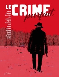  Barral et Christophe Chabouté - Le crime parfait.