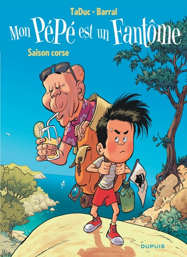 Mon Pépé est un Fantôme Tome 4 Saison corse