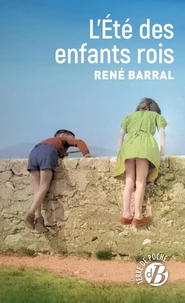 L'été des enfants rois