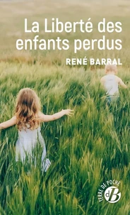 La liberté des enfants perdus