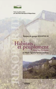 Habitats et peuplement dans les Pyrénées au Moyen Age et à lépoque moderne