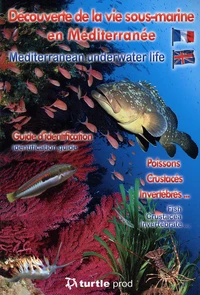 Découverte de la vie sous-marine en Méditerranée