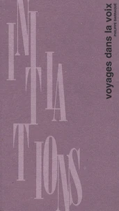 Voyages dans la voix