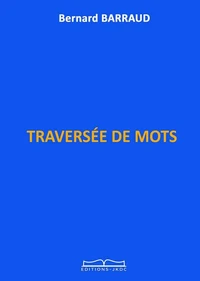TRAVERSÉE DE MOTS