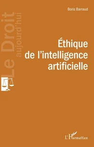 Ethique de l'intelligence artificielle