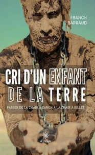 Cri d'un enfant de la Terre