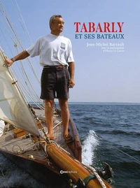 Eric Tabarly et ses bateaux
