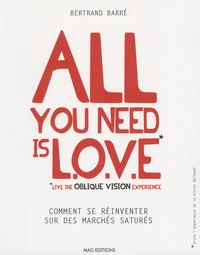 All you need is LOVE (Live the Oblique Vision Experience)