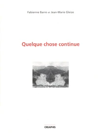 Quelque chose continue