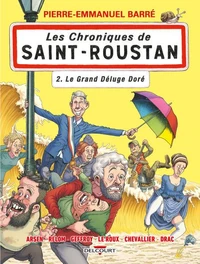 Chroniques de Saint-Roustan T02 - Le Grand Déluge doré