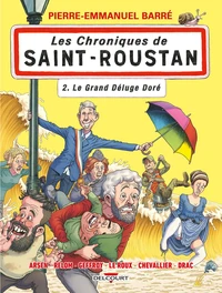 Chroniques de Saint-Roustan T02 - Le Grand Déluge doré
