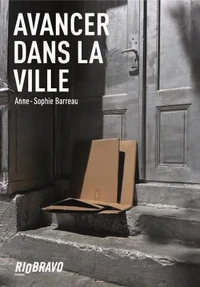 Avancer dans la ville