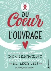 Du coeur à l'ouvrage
