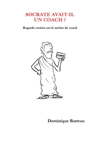 Socrate avait-il un coach ?