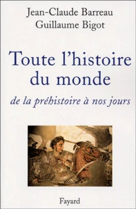 Toute l'histoire du monde
