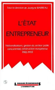 L'Etat entrepreneur