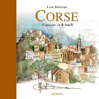 Corse, esquisses de la beauté