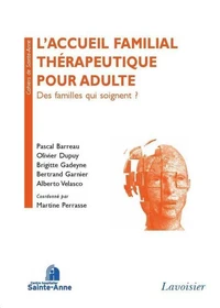 L'accueil familial thérapeutique pour adulte: des familles qui soignent ?