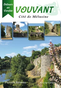 Vouvant cité de Mélusine