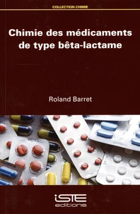 Chimie des médicaments de type bêta-lactame