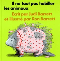 Il ne faut pas habiller les animaux