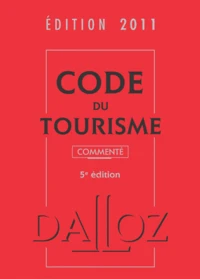 Code du tourisme 2011 commenté