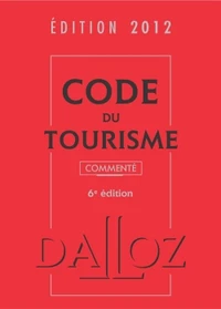 Code du tourisme commenté 2012