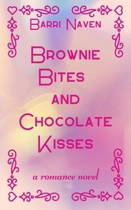  Barri Naven - Brownie Bites and Chocolate Kisses.