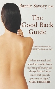 Barrie Savory - The Good Back Guide.