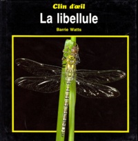Barrie Watts - La Libellule.