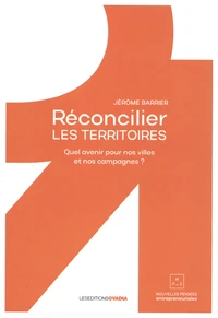 Réconcilier les territoires