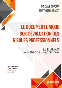 Le document unique sur l'évaluation des risques professionnels