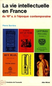  Barrière - La Vie Intellectuelle En France.