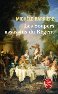 Les Soupers assassins du Régent