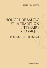 Honoré de Balzac et la tradition littéraire classique
