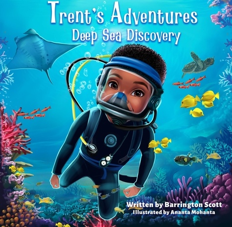  Barrington Scott - Trent's Adventures: Deep Sea Discovery.