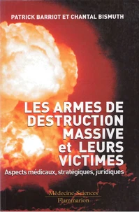 Les armes de destruction massive et leurs victimes