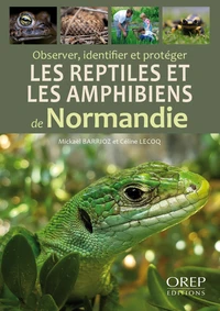 Observer, identifier et protéger les reptiles et les amphibiens de Normandie