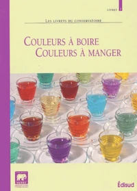 Couleurs A Boire, Couleurs A Manger