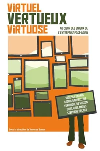 Virtuel, vertueux, virtuose