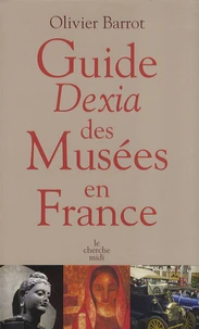 Guide Dexia des Musées en France