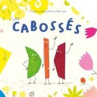  Barroux et France Quatromme - Les cabossés.