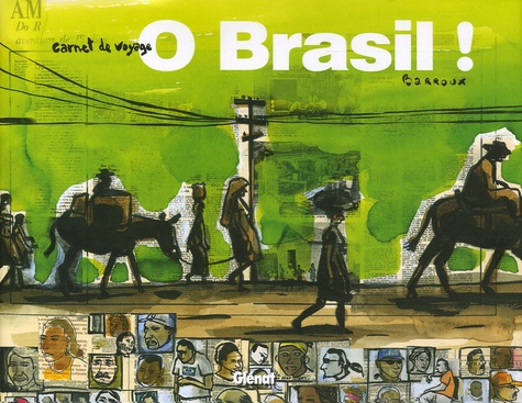  Barroux - O Brasil ! - Carnet de voyage.