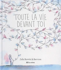 Toute la vie devant toi