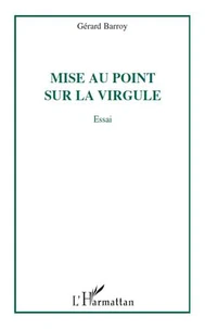 Mise au point sur la virgule