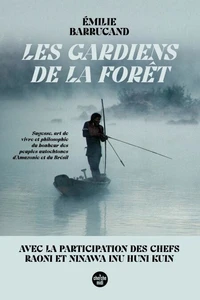Les gardiens de la forêt