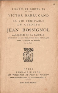 La vie véritable du citoyen Jean Rossignol