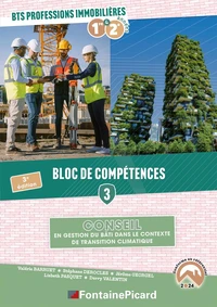 Bloc de competences 3 : conseil en gestion du bati ds contexte transition climatique bts prof immo