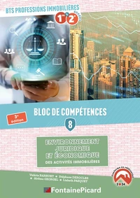 Bloc de competences 8 : env. juridique et eco. des act. immobilieres bts professions immobilieres