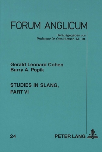 Barry a. Popik et Gerald l. Cohen - Studies in Slang - Part VI.